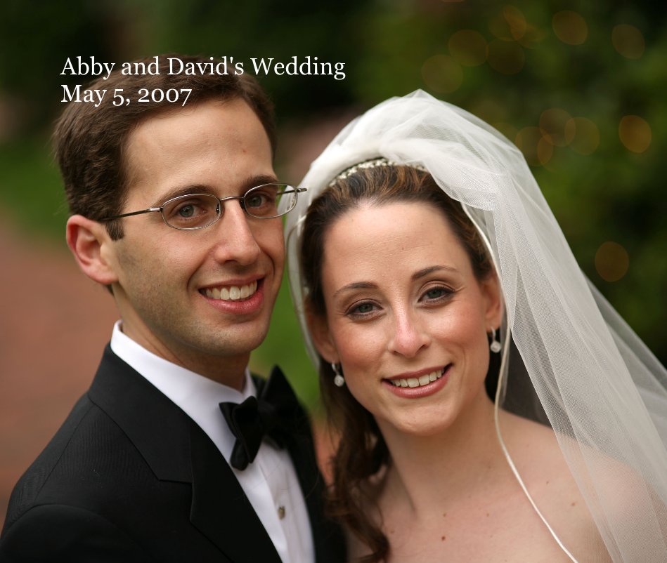 Visualizza Abby and David's Wedding May 5, 2007 di weinerd_98