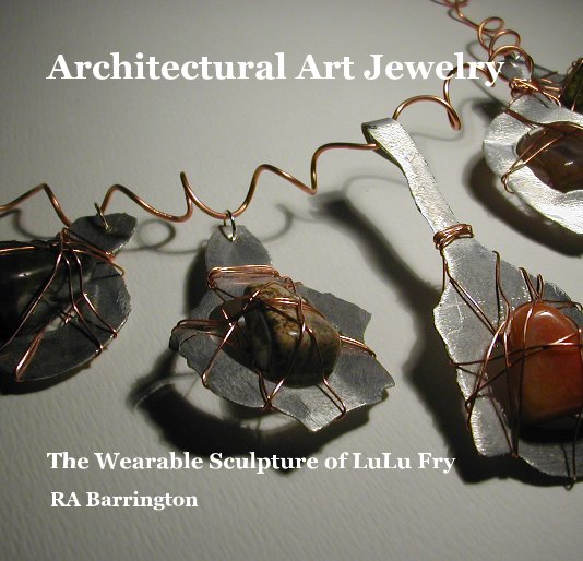 View Architectural Art Jewelry by RA Barrington