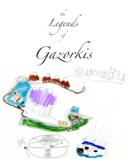 The Legends of Gazorkis book cover
