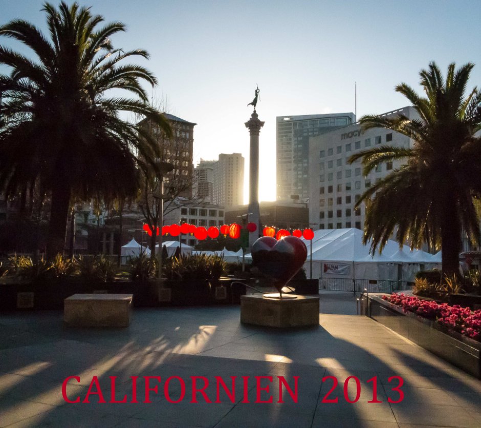 Ver Californien 2013 por Eric Sandin