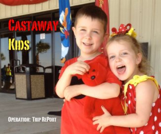 Castaway Kids Operation: Trip RePort book cover