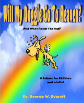 Will My Doggie Go To Heaven? book cover