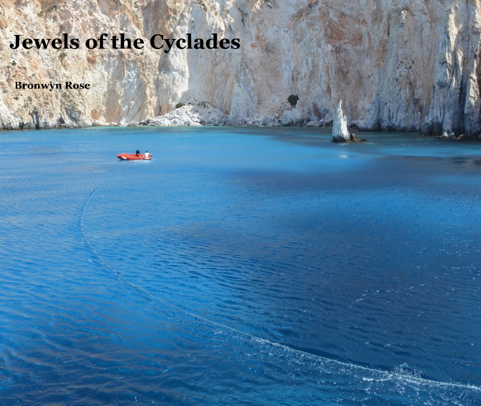 View Jewels of the Cyclades by Bronwyn Rose