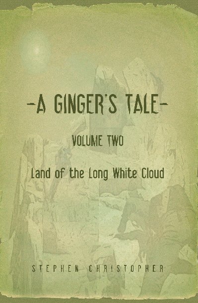 Visualizza A Ginger's Tale di Stephen Christopher