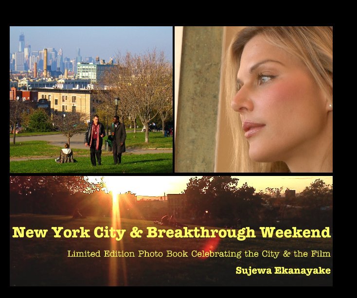 View New York City & Breakthrough Weekend by Sujewa Ekanayake