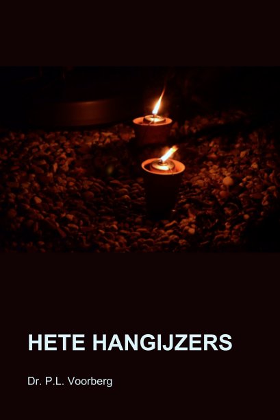 View HETE HANGIJZERS by Dr. P.L. Voorberg