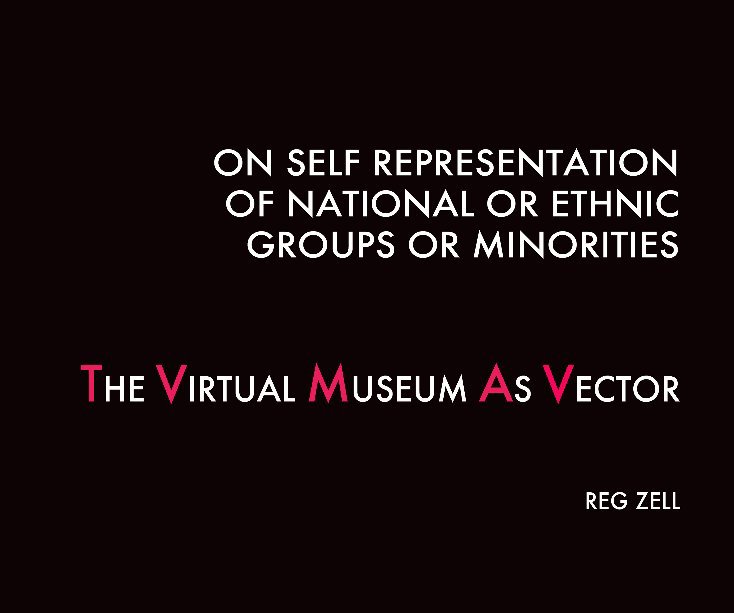 View The Virtual Museum As Vector by Reg Zell