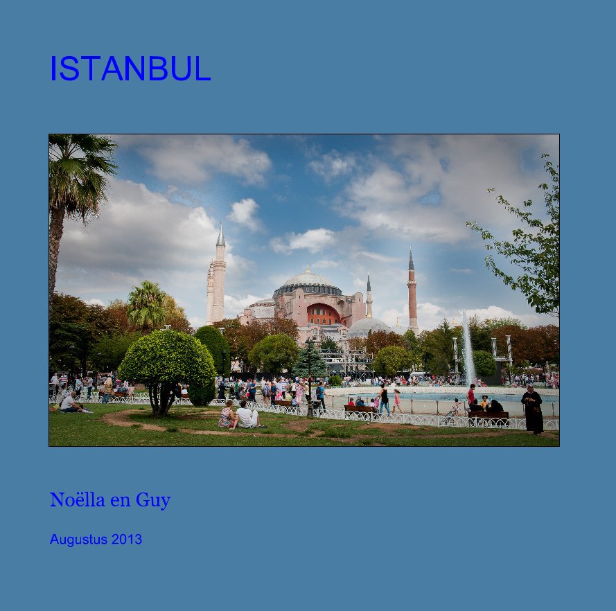 Visualizza ISTANBUL di Augustus 2013