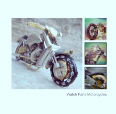 Watch Parts Motorcycles book cover