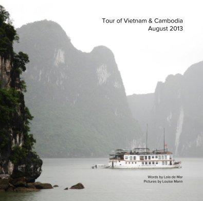 Tour of Vietnam & Cambodia August 2013 book cover