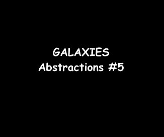GALAXIES Abstractions #5 book cover