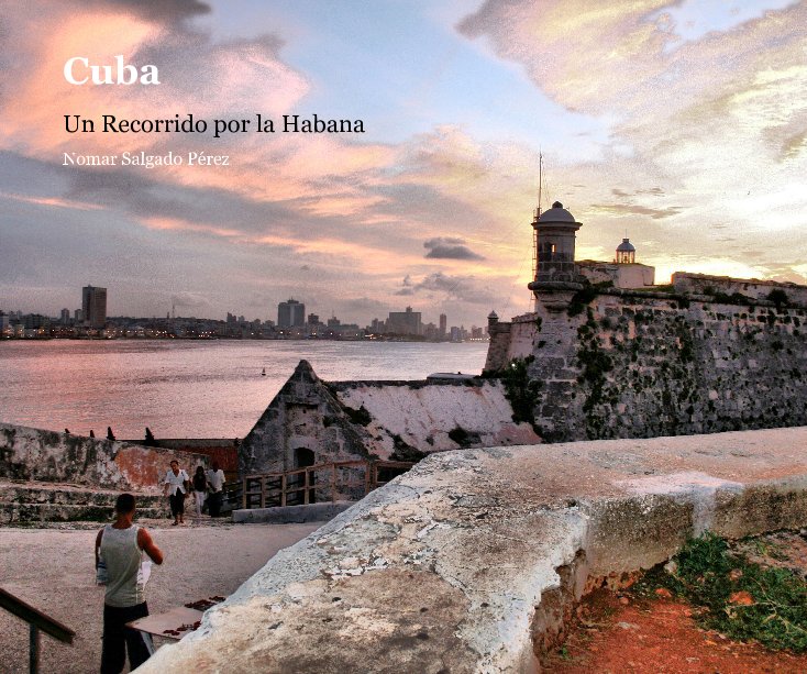 View Cuba by Nomar Salgado Pérez