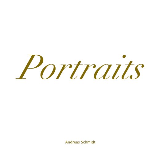 Ver Portraits por Andreas Schmidt