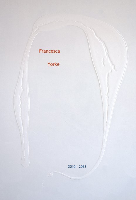 View Francesca Yorke by 2010 - 2013