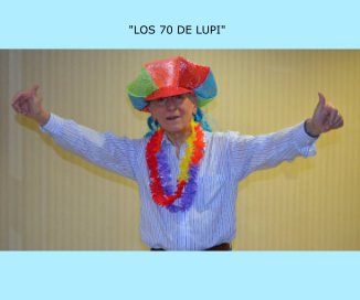 "LOS 70 DE LUPI" book cover