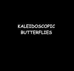 KALEIDOSCOPIC BUTTERFLIES book cover