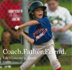 Coach.Father.Friend. book cover
