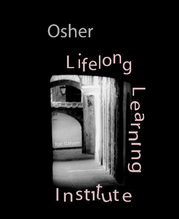 View Osher Lifelong Learning Institute by Joe Nalven