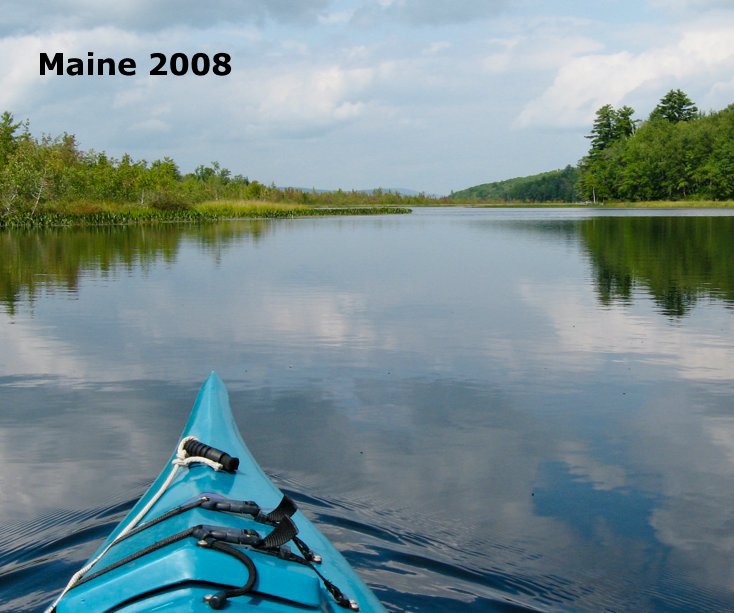 Maine 2008 nach Linda T. Hubbard anzeigen