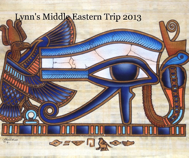 Visualizza Lynn's Middle Eastern Trip 2013 di geoffclarke