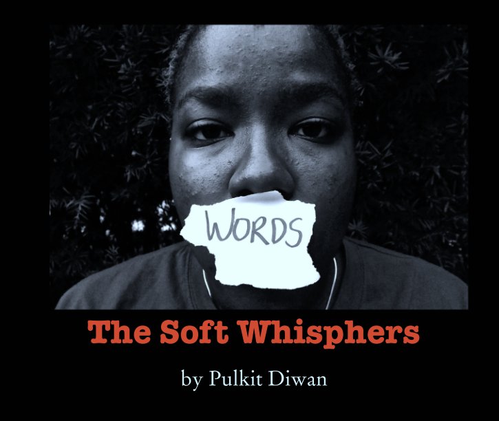 Ver The Soft Whisphers por Pulkit Diwan