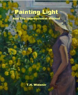 Painting Light And The Impressionist Method book cover