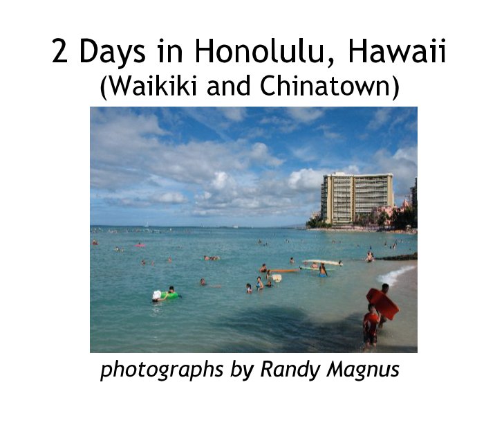 2 Days in Honolulu, Hawaii nach Randy Magnus - Photography anzeigen