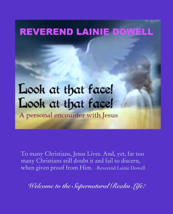 View Look At That Face! Look At That Face! by Rev. Lainie Dowell