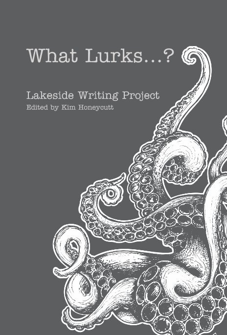 Visualizza What Lurks...? di Editor Kim Honeycutt