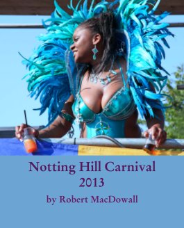 Notting Hill Carnival 2013 book cover
