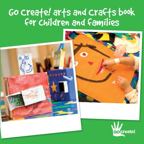 View Go Create! arts and crafts book by Go Create!