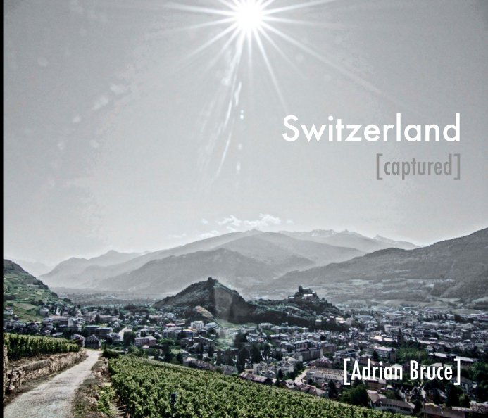 Bekijk Switzerland [captured] op Adrian Bruce