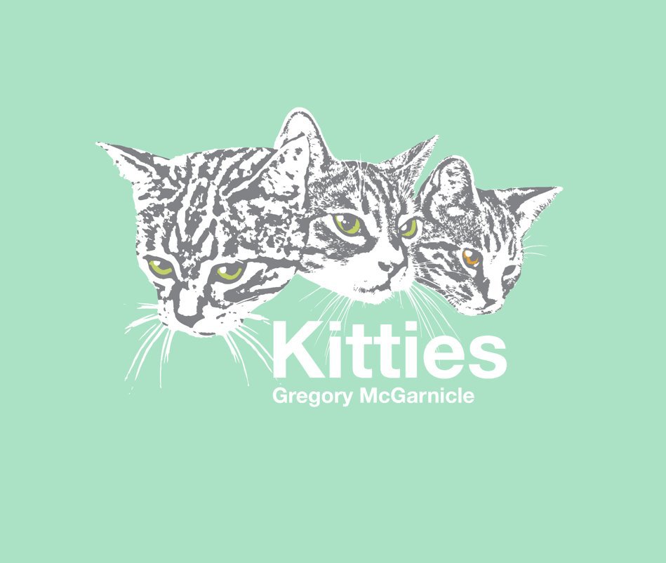 Ver Kitties por Gregory McGarnicle