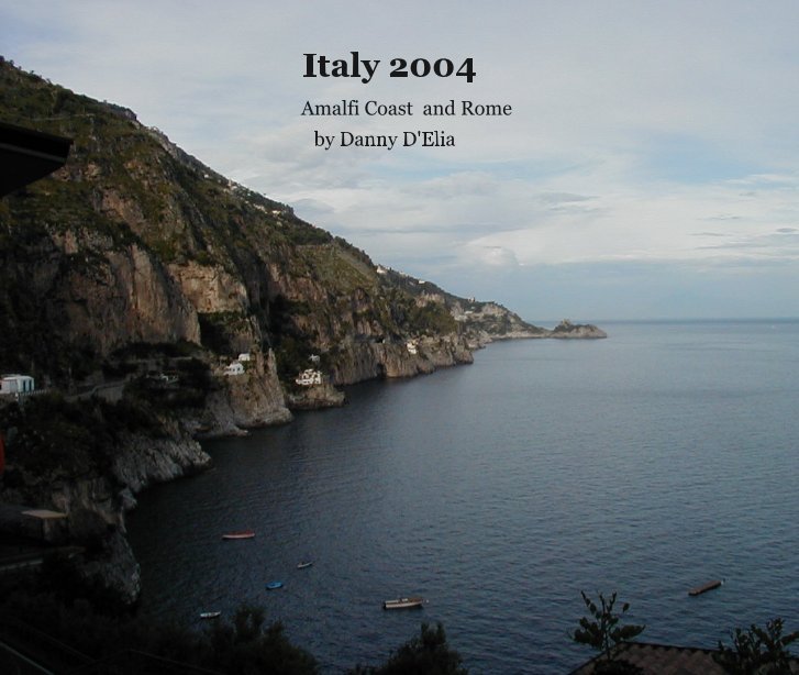 View Italy 2004 by by Danny D'Elia