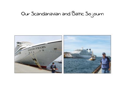 Our Scandanavian and Baltic Sojourn book cover