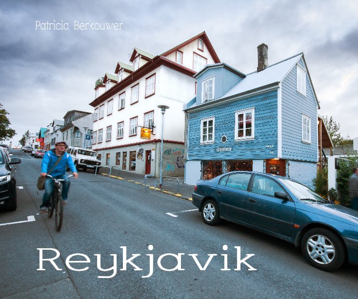 View Reykjavik by Patricia Berkouwer