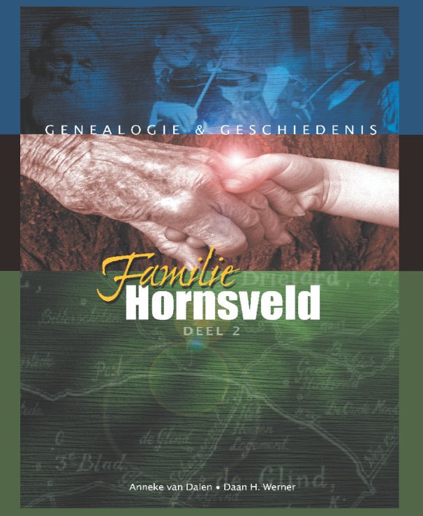 Visualizza Familie Hornsveld di Anneke van Dalen en Daan H. Werner