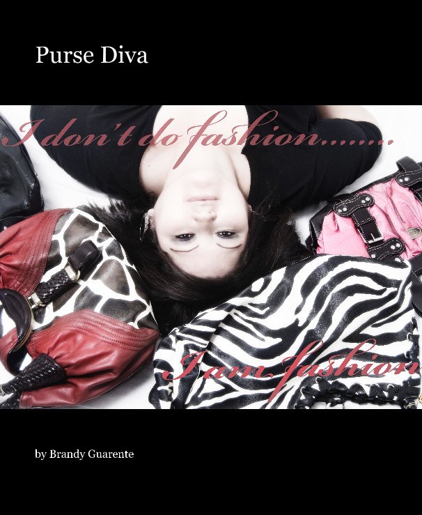 Ver Purse Diva por Brandy Guarente