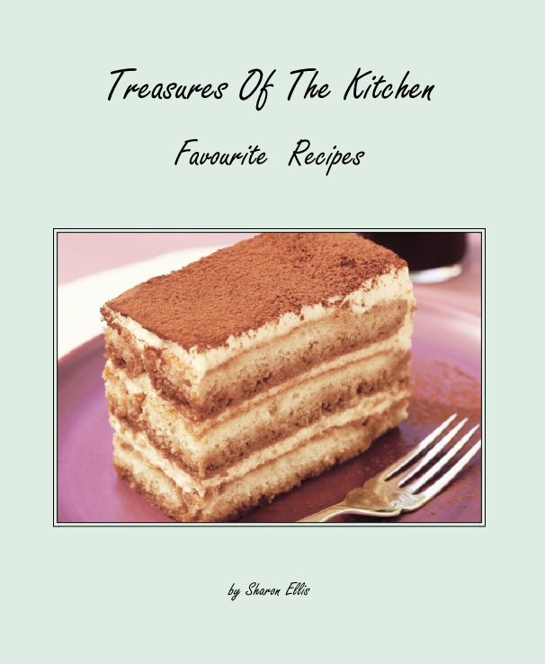 View Treasures Of The Kitchen by Sharon Ellis