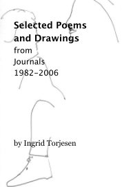 Selected Poems and Drawings from Journals 1982-2006 book cover