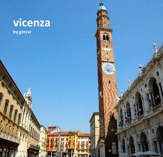 View vicenza by gmcvr by giucavr