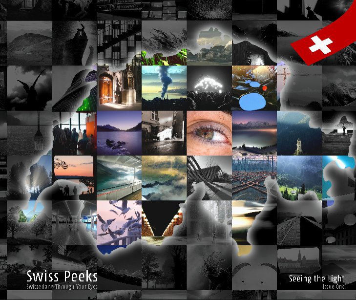 View Swiss Peeks Issue One by Swiss Peeks editors and contributing photographers