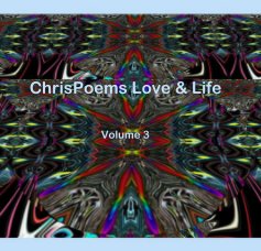 ChrisPoems Love & Life Volume 3 book cover