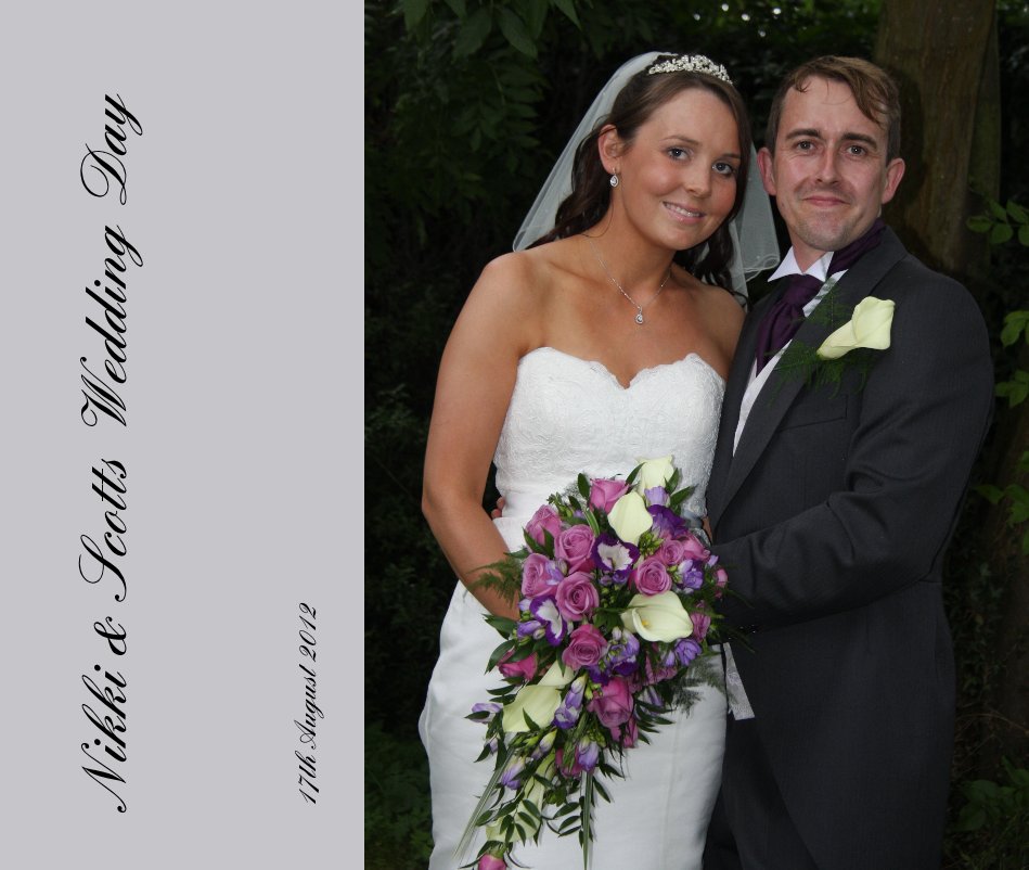 Nikki & Scotts Wedding Day nach 17th August 2012 anzeigen