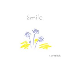Smile - A Giftbook book cover