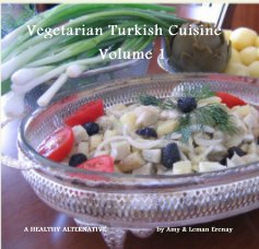 Vegetarian Turkish Cuisine Volume 1 book cover