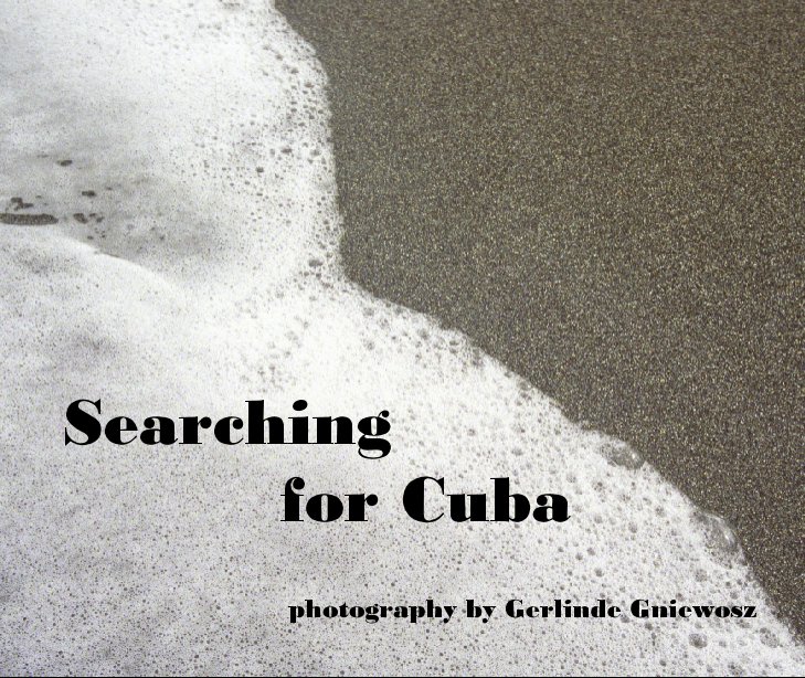 View Searching for Cuba by gniewosz