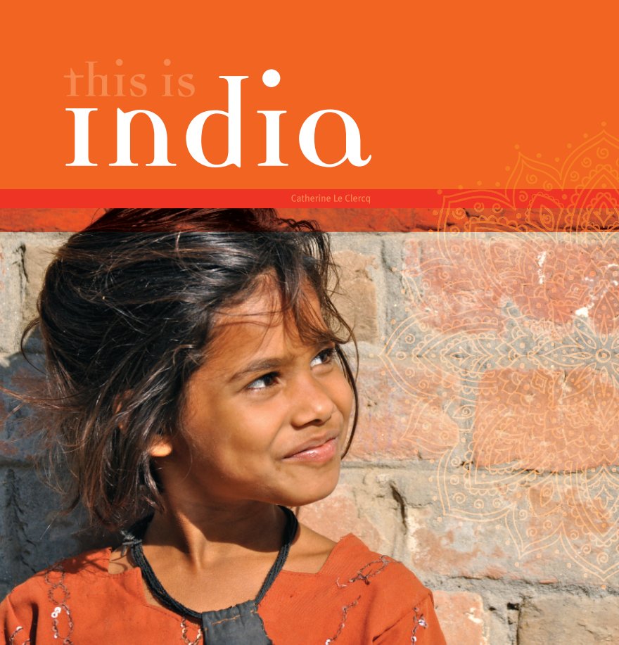 View This is India. by Catherine Le Clercq