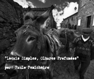 "Locais Simples, Olhares Profundos" por: Paulo Penicheiro book cover