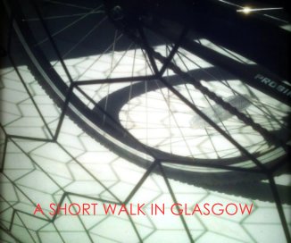 A SHORT WALK IN GLASGOW book cover